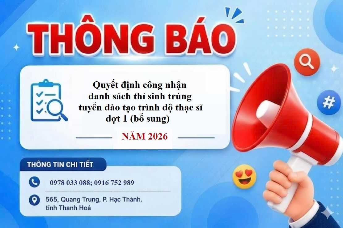 Quyết định công nhận danh sách thí sinh trúng tuyển đào tạo trình độ thạc sĩ đợt 1 (bổ sung) năm 2026